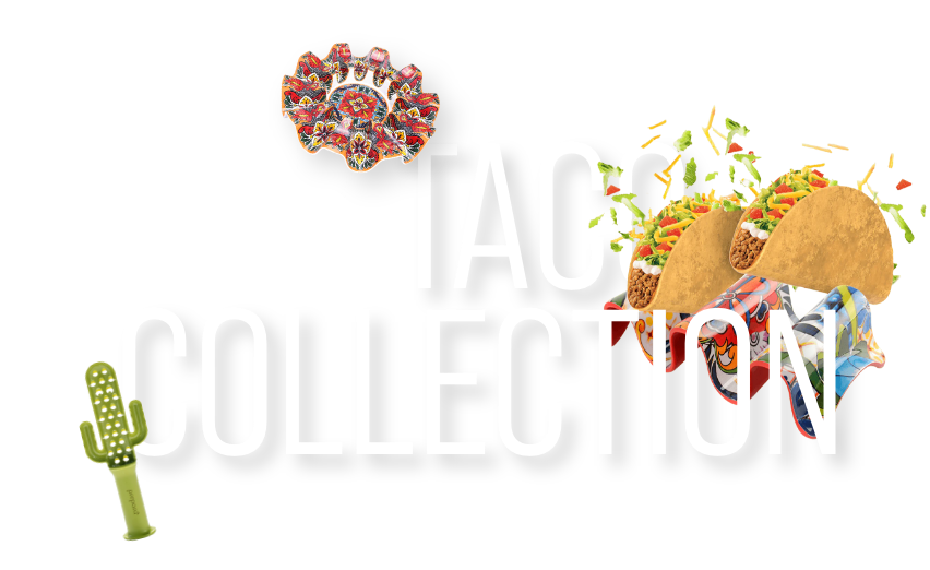 Our Taco Collection